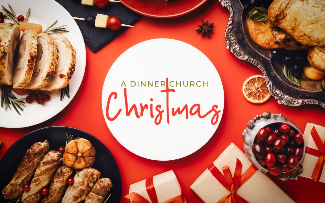 A Christmas Dinner Church Pt. 3