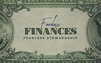 Fearless Stewardship