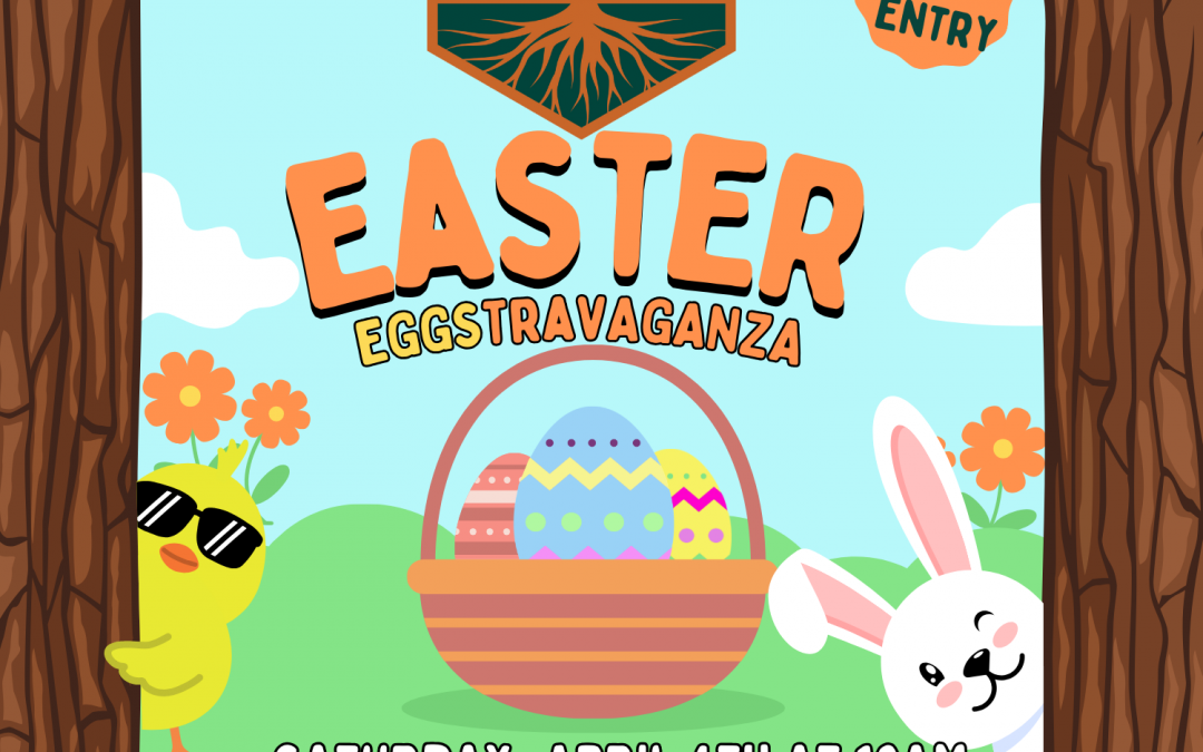 Roots Kids Easter Eggstravaganza