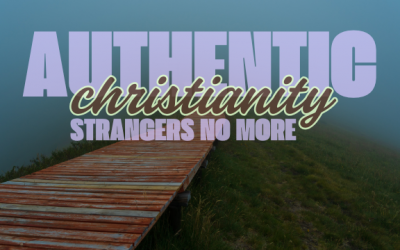 Authentic Christianity Pt.6